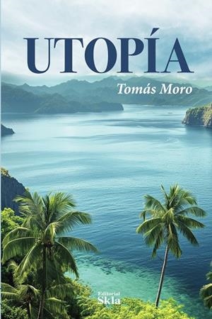 UTOPÍA | 9789587233391 | MORO, TOMAS
