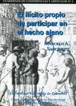 ILÍCITO PROPIO DE PARTICIPAR EN EL HECHO AJENO, EL | 9789586162395 | SANCINETTI, MARCELO A.