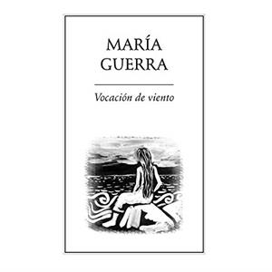 VOCACIÓN DE VIENTO | 9789686567649 | GUERRA, MARÍA