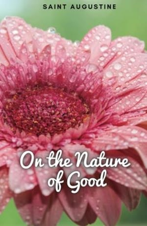 ON THE NATURE OF GOOD | 9781312175952 | SAINT AUGUSTINE