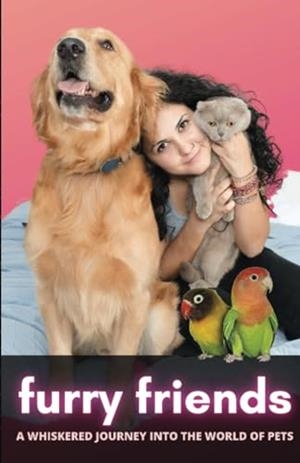FURRY FRIENDS : A WHISKERED JOURNEY INTO THE WORLD | 9781312074088