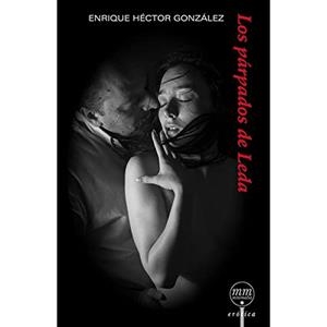 PÁRPADOS DE LEDA, LOS | 9789685473644 | GONZÁLEZ, ENRIQUE HECTOR