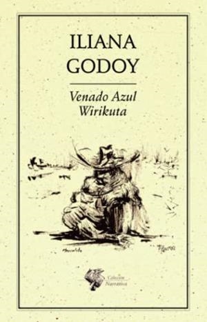 WIRIKUTA. VENADO AZUL | 9786078412280 | GODOY, ILIANA