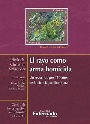 RAYO COMO ARMA HOMICIDA, EL | 9786287620278 | SCHROEDER, FRIEDRICH CHRISTIAN