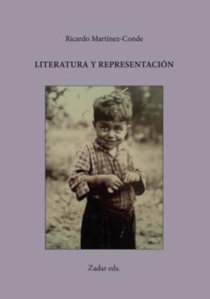LITERATURA Y REPRESENTACIÓN | 9788412657043 | MARTÍNEZ-CONDE, RICARDO