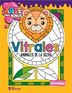 VITRALES. ANIMALES DE LA SELVA | 9786287667471