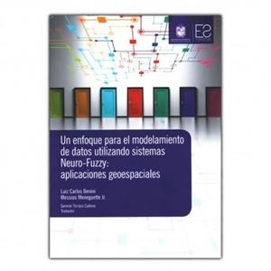 ENFOQUE PARA EL MODELAMIENTO DE DATOS UTILIZANDO SISTEMAS NEURO-FUZZY, UN | 9789587870022 | BENINI, LUIS CARLOS