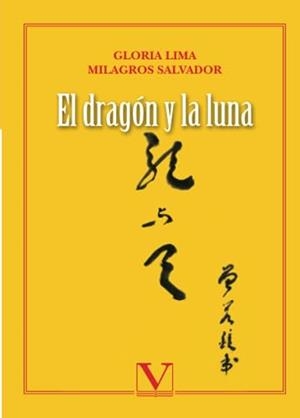 DRAGÓN Y LA LUNA, EL | 9788479624217 | SALVADOR, MILAGROS
