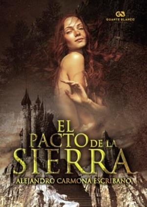 PACTO DE LA SIERRA, EL | 9788410137127 | CARMONA ESCRIBANO, ALEJANDRO