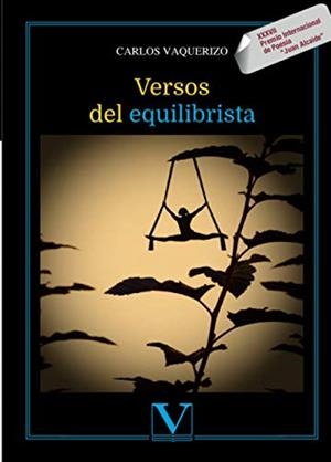 VERSOS DEL EQUILIBRISTA | 9788490747322 | VAQUERIZO, CARLOS