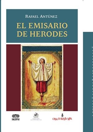 EMISARIO DE HERODES, EL | 9789585020214 | ANTÚNEZ, RAFAEL