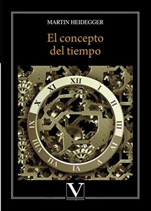 CONCEPTO DEL TIEMPO, EL | 9788413370118 | HEIDEGGER, MARTIN