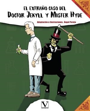 EXTRAÑO CASO DEL DOCTOR JEKYLL Y MISTER HYDE, EL (CÓMIC) | 9788413376974 | PAREJA, ÁNGEL
