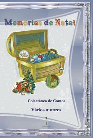 MEMÓRIAS DE NATAL: - COLECTÂNEA DE CONTOS | 9789893503386