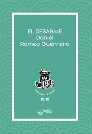 DESARME, EL | 9788410241541 | ROMERO GUERRERO, DANIEL