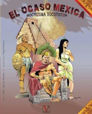 OCASO MEXICA, EL (CÓMIC) | 9788413372099 | SAINZ DE, IÑAKI