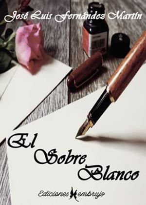 SOBRE BLANCO, EL | 9788412353020 | FERNÁNDEZ MARTÍN, JOSÉ LUIS