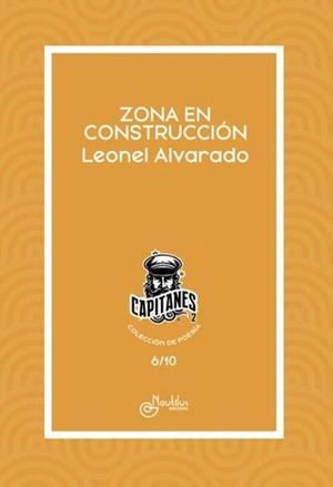 ZONA EN CONSTRUCCIÓN | 9788410241503 | ALVARADO, LEONEL