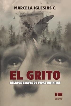 GRITO, EL | 9786125112729 | IGLESIAS, MARCELA