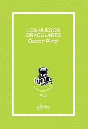 HUESOS ORACULARES, LOS | 9788410241534 | PIROT, ÓSCAR