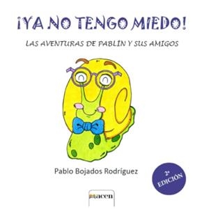 YA NO TENGO MIEDO! | 9788412544633 | BOJADOS RODRÍGUEZ, PABLO