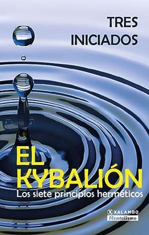 KYBALIÓN, EL | 9789585395428 | TRES INICIADOS