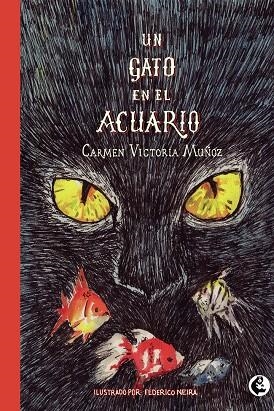 GATO EN EL ACUARIO, UN | 9789582011543 | MUÑOZ, CARMEN VICTORIA