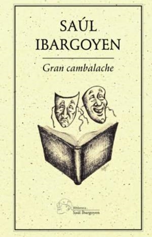 GRAN CAMBALACHE | 9786078412457 | IBARGOYEN, SAÚL