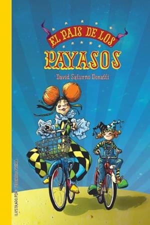 PAÍS DE LOS PAYASOS, EL | 9789582012021 | SATURNO DONATTI, DAVID