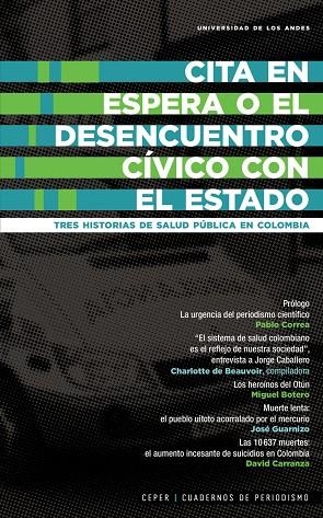 CITA EN ESPERA O EL DESENCUENTRO CÍVICO CON EL ESTADO | 9789587980042 | DE BEAUVOIR, CHARLOTTE