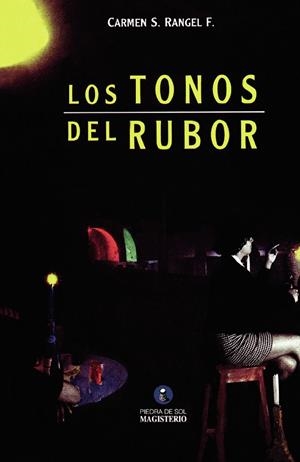 TONOS DEL RUBOR, LOS | 9789582002107 | RANGEL V., CARMEN STELLA