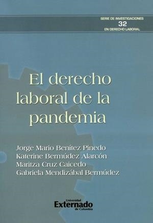 DERECHO LABORAL DE LA PANDEMIA, EL | 9786287620391 | MENDIZÁBAL BERMÚDEZ, GABRIELA