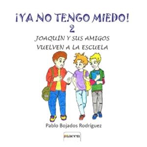 YA NO TENGO MIEDO! 2 | 9788412601282 | BOJADOS RODRÍGUEZ, PABLO