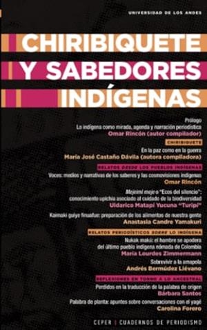 CHIRIBIQUETE Y SABEDORES INDÍGENAS | 9789587981209 | CASTAÑO DÁVILA, MARÍA JOSÉ
