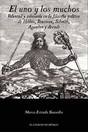 UNO Y LOS MUCHOS, EL | 9786076289853 | ESTRADA SAAVEDRA, MARCO