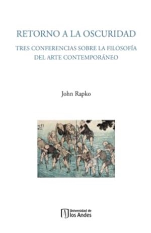 RETORNO A LA OSCURIDAD | 9789587984101 | RAPKO, JOHN