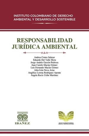 RESPONSABILIDAD JURÍDICA AMBIENTAL | 9789587919998