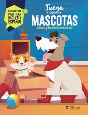 JUEGA CON MASCOTAS | 9789585191549