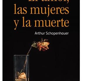 AMOR, LAS MUJERES Y LA MUERTE, EL | 9789587232028 | SCHOPENHAUER, ARTHUR