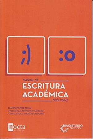MANUAL DE ESCRITURA ACADÉMICA | 9789582012137 | MUÑOZ DAGUA, CLARENA