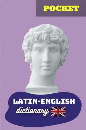 LATIN-ENGLISH DICTIONARY | 9791222433295