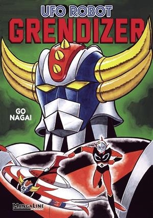 UFO ROBOT GRENDIZER : GOLDORAK | 9788418401718 | NAGAI, GO