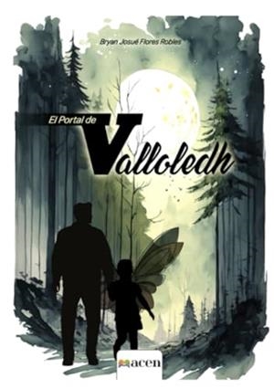 PORTAL DE VALLOLEDH, EL | 9788412757316 | FLORES ROBLES, BRYAN JUSUÉ