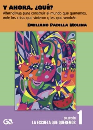 Y AHORA, ¿QUÉ? | 9788418151552 | PADILLA MOLINA, EMILIANO