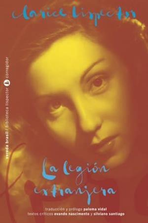 LEGION EXTRANJERA, LA | 9789500532860 | LISPECTOR, CLARICE