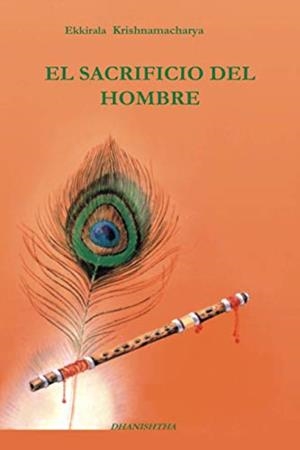 SACRIFICIO DEL HOMBRE, EL | 9788488011657 | KRISHNAMACHARYA, EKKIRALA