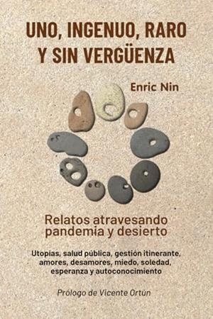 UNO, INGENUO, RARO Y SIN VERGÜENZA | 9788410468832 | NIN, ENRIC