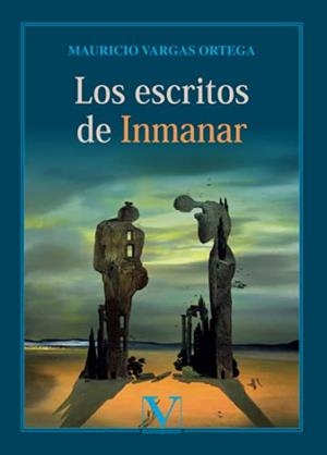 ESCRITOS DE INMANAR, LOS | 9788413375830 | VARGAS ORTEGA, MAURICIO