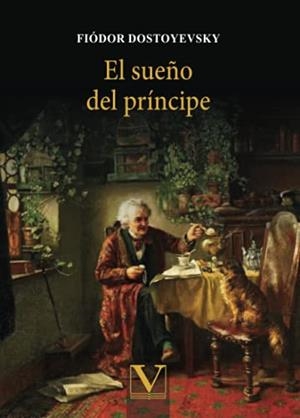 SUEÑO DEL PRÍNCIPE, EL | 9788413376561 | DOSTOYEVSKY, FIÓDOR