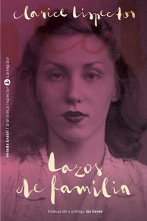 LAZOS DE FAMILIA | 9789500532969 | LISPECTOR, CLARICE